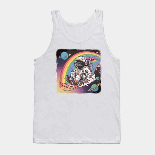 Huge Fan Of Space Both Outer And Personal. Tank Top by alby store